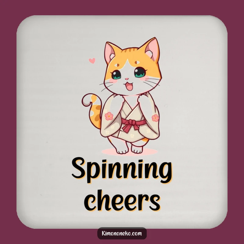 Funny Calico Kimono Coaster: Happy Spin Protection
