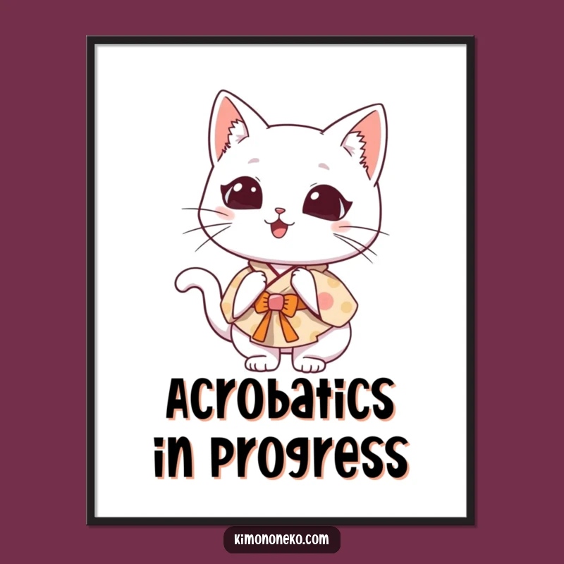 Funny Kawaii Cat Kimono Poster: Clumsy Art, Whimsical Wall Decor Funny Gift