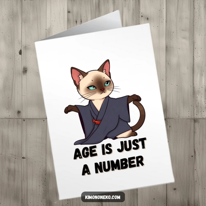 Funny Free Printable Birthday Card: A sleek Siamese cat in a dark kimono elegantly stretching with refined grace.