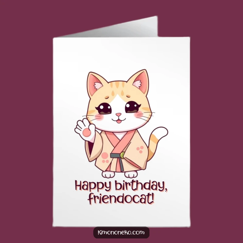 Free Printable Smiling Cat Birthday Card: Waving Kimono Cat Funny Gift