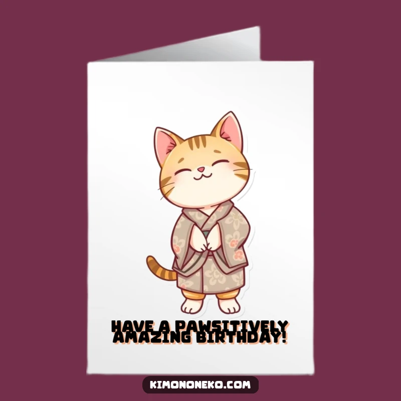 Free Printable Birthday Card: Funny Kawaii Tabby Cat Kimono, Balancing Act Gift