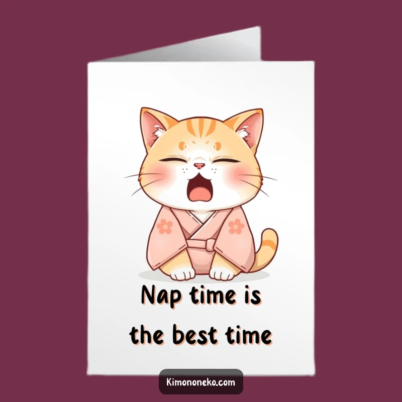 Free Printable Sleepy Cat Birthday Card: Funny Kimono Nap Time Downloadable Gift