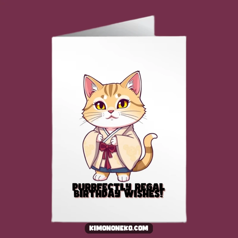Free Printable Majestic Cat Kimono Birthday Card - Funny Downloadable Gift for Cat Lovers