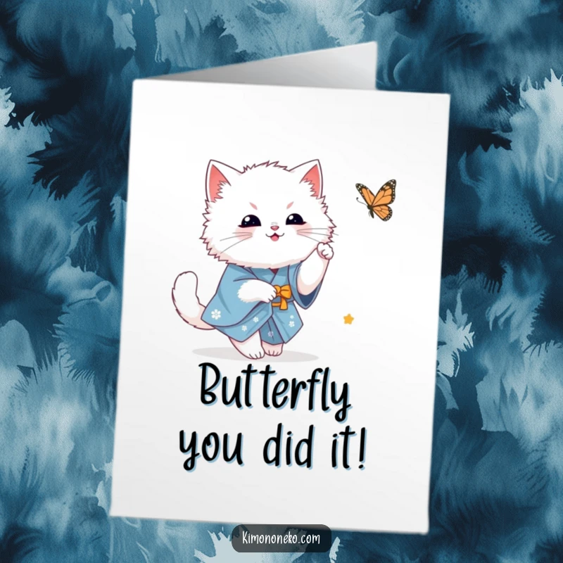 Funny Free Printable Congrats Card: Cute fluffy white kawaii cat in blue kimono playfully chases a butterfly, downloadable.