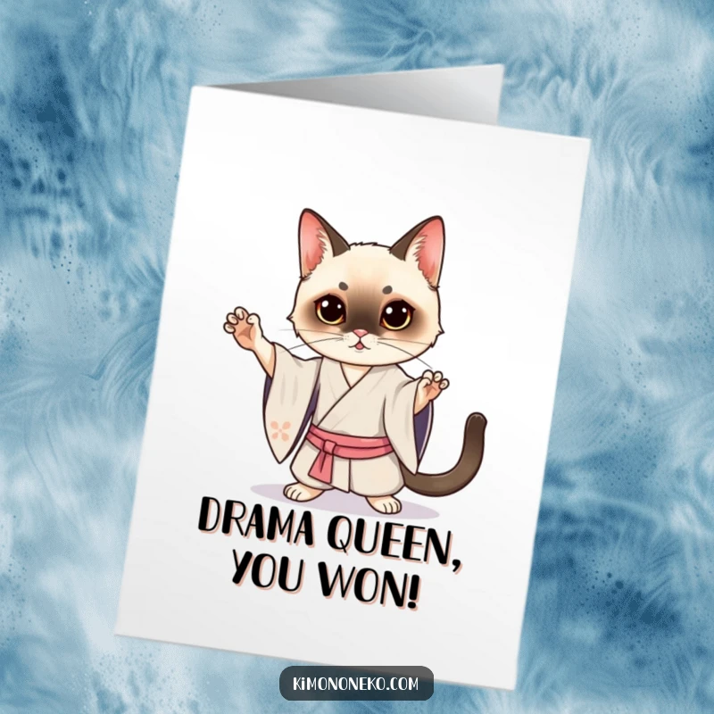 Funny Free Printable Congratulations Card of a Kawaii Siamese cat in a silk kimono, practicing an extravagant, show-stopping pose.